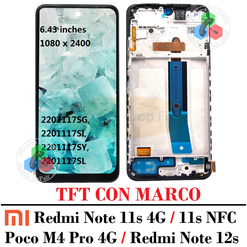 Xiaomi Redmi Note 11s 4G 2022 / Poco M4 Pro 4G  / Note 12s / Note 11s NFC - PANTALLA TFT CON MARCO