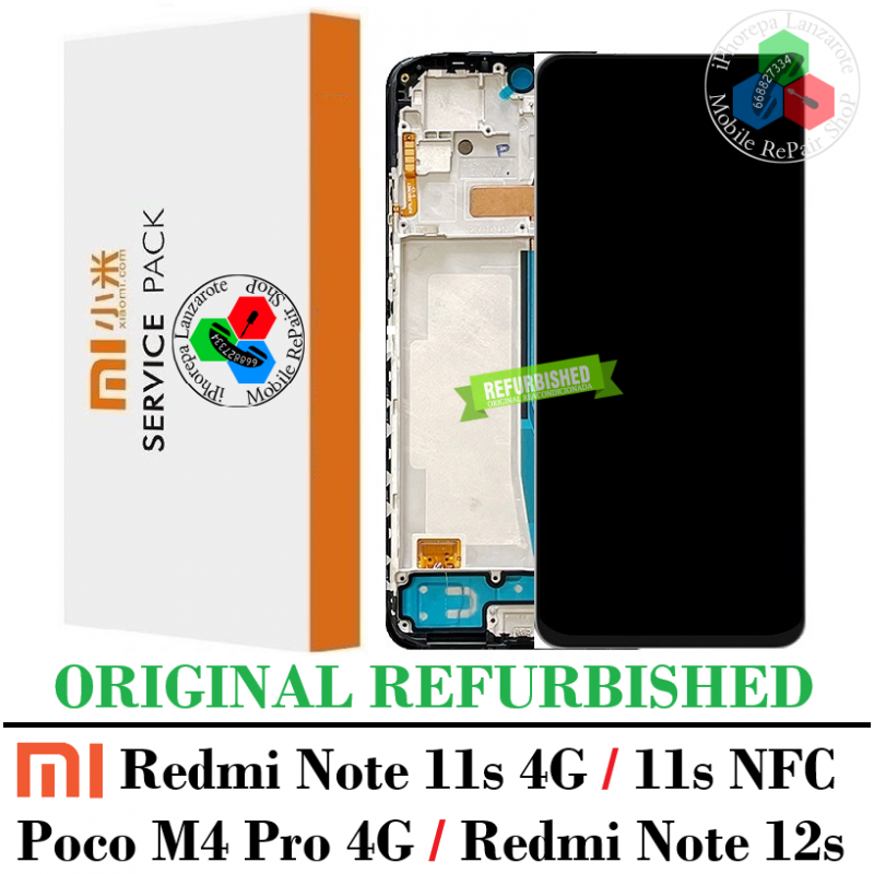 Xiaomi Redmi Note 11s 4G 2022 / Poco M4 Pro 4G  / Note 12s / Note 11s NFC - PANTALLA ORIGINAL REFURBISHED CON MARCO