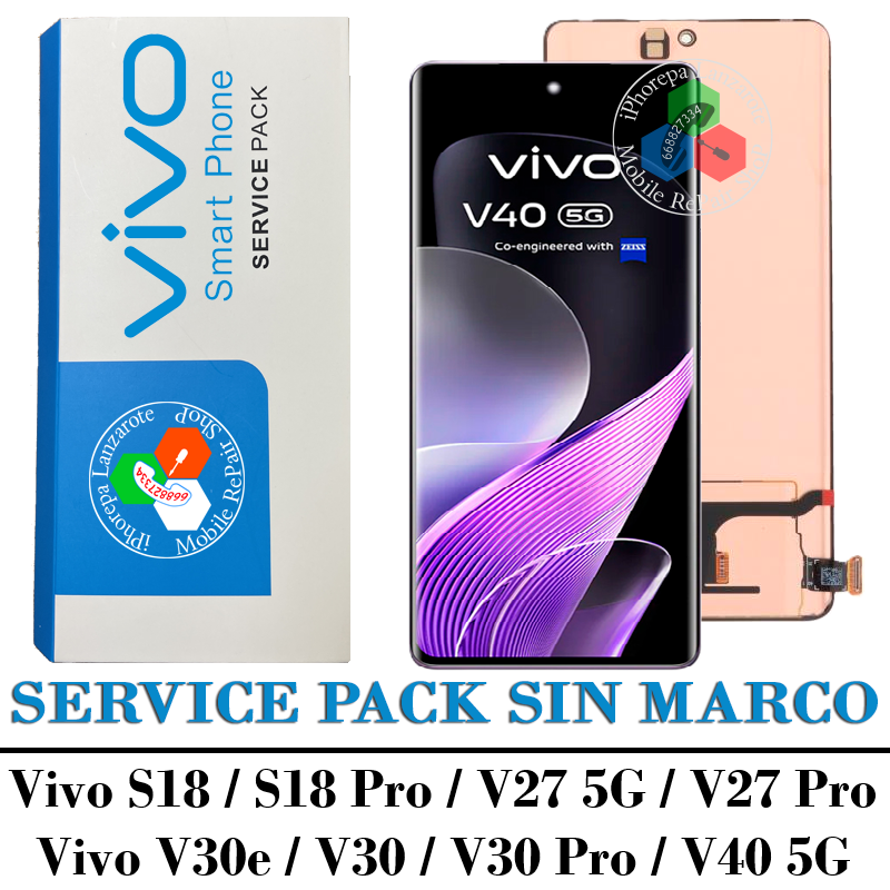 Vivo S18 / S18 Pro / V27 5G / v27 Pro / V30e / V30 / V30 Pro / V40 5G V2348 - PANTALLA SERVICE PACK SIN MARCO