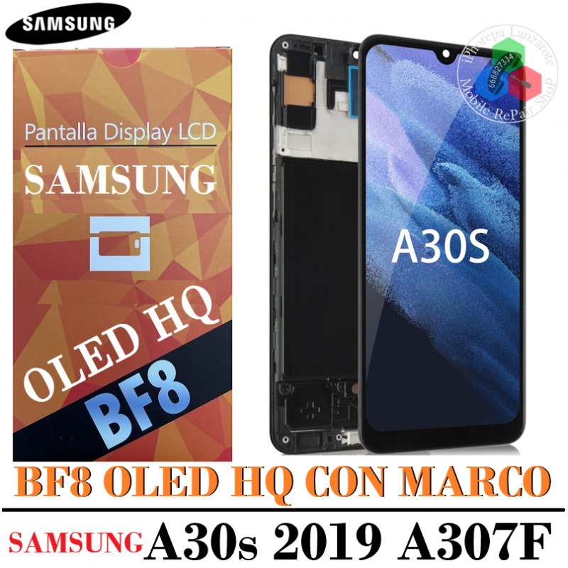 SAMSUNG A30s 2019 A307F A307 - PANTALLA BF8 OLED HQ CON MARCO