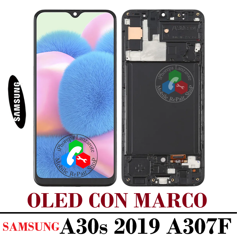 SAMSUNG A30s 2019 A307F A307 - PANTALLA CALIDAD OLED CON MARCO