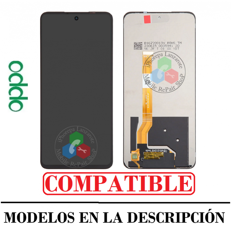 Oppo A58 4G / A79 5G / A98 5G / REALME C55 4G / ONEPLUS NORD CE 3 lite 5G - PANTALLA compatible SIN MARCO