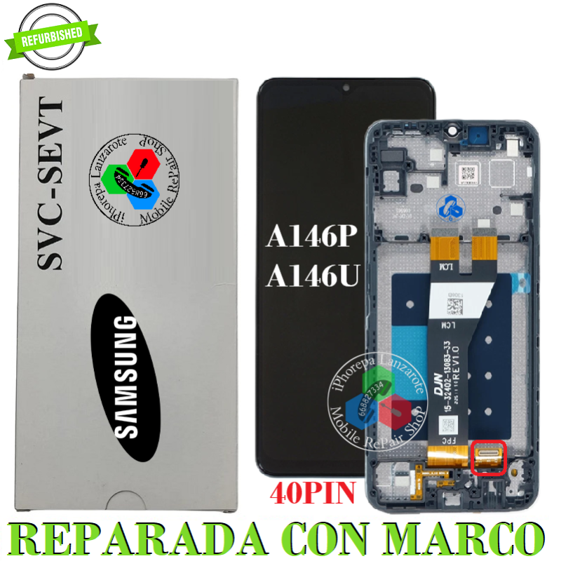 SAMSUNG A14 5G A146P A146U A146 ( 40 pin ) - PANTALLA ORIGINAL REFURBISHED CON MARCO