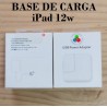 BASE DE CARGA iPad 1/2/3/4-12w