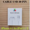 CABLE USB 30pin 1m-iPhone 3/4-iPad 1,2,3