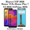 HUAWEI Y5P 2020/Y5 2018 /Y5 PRIME 2018/HONOR 7S.9S/HONOR PLAY 7-PANTALLA NEGRA