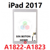 iPad 2017 A1822 - A1823 - PANTALLA TACTIL BLANCO COMPATIBLE sin home