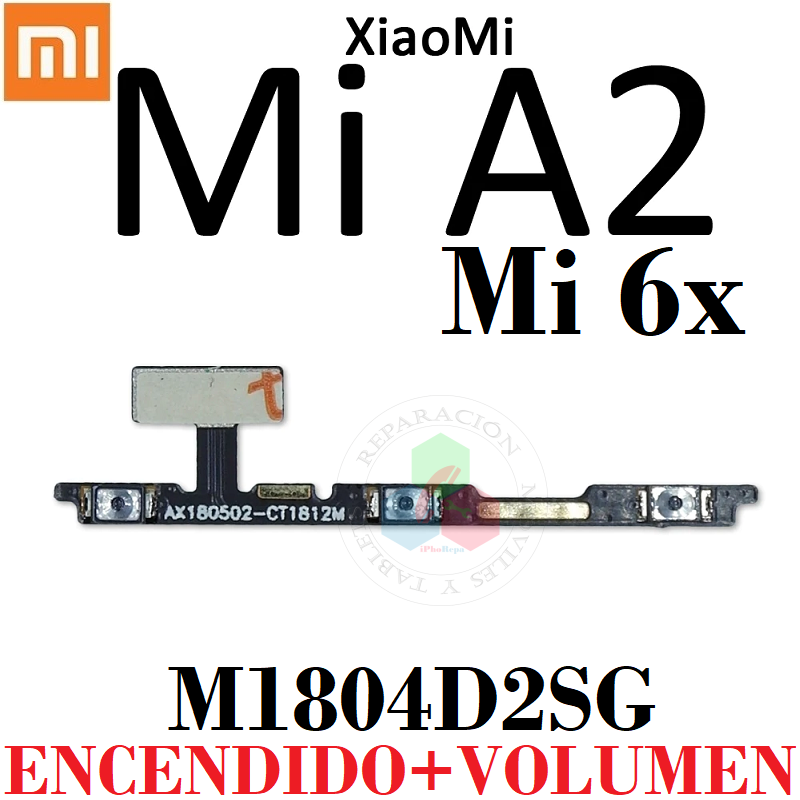 Xiaomi Mi A2 2018 M1804D2SG M1804D2SI / Mi 6x 2018 - BN36 - flex de  power ENCENDIDO + VOLUMEN