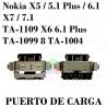 Nokia X5 / 5.1 Plus / 6.1  X7 / 7.1  TA-1109 X6 6.1 Plus TA-1099 8 TA-1004 - PUERTO DE CARGA
