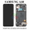 SAMSUNG a40 a405 A405F - PANTALLA SERVICE PACK CON MARCO