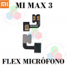 XIAOMI MI MAX 3 - FLEX MICRÓFONO INTERNO