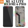 XIAOMI MI A2 LITE / REDMI 6 PRO - PANTALLA NEGRO CON MARCO