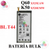 LG Q60 X525EAW / K50 X520EMW - BATERÍA BULK
