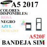 SAMSUNG A5 2017 A520 A520F - BANDEJA SIM