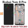 Xiaomi Redmi Note 8 Pro 4G 2019 M1906G7I / M1906G7G - PANTALLA HQ CON MARCO NEGRO
