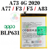 Oppo A73 4g 2020 / A77 / F3 / F5 / A83 / "BLP631" - BATERIA COMPATIBLE