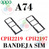 OPPO A74 CPH2219  CPH2197 - BANDEJA SIM