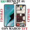 Oppo Reno 2Z 4G 2019 / CPH1945 / CPH1951 - PANTALLA CON MARCO TFT