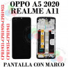 OPPO A5 2020 / REALME A11 - PANTALLA compatible CON MARCO
