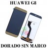 Huawei G8 / GX8 (RIO-L03)  - PANTALLA COMPATIBLE SIN MARCO - DORADO