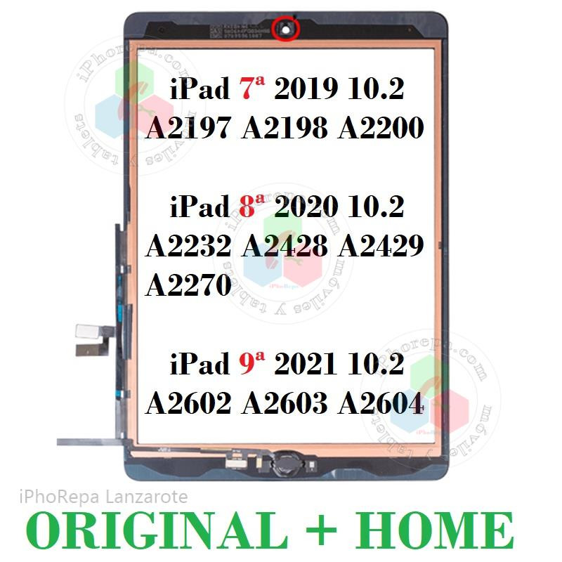 iPad 7ª - iPad 8ª - iPad 9ª Gen 10.2" 2019 / 2020 / 2021 - PANTALLA tactil NEGRA ORIGINAL CON HOME
