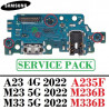 SAMSUNG A23 4G A235F / M23 5G 2022 M236B / M33 5G 2022 M336B - PLACA DE CARGA SERVICE PACK