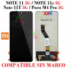 XIAOMI REDMI NOTE 11 5G / NOTE 11s 5G / NOTE 11T 5G / POCO M4 PRO 5G - PANTALLA COMPATIBLE SIN MARCO