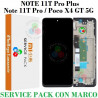 XIAOMI REDMI NOTE 11T PRO / Note 11T PRO PLUS / POCO X4 GT 5G - PANTALLA SERVICE PACK CON MARCO