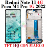 XIAOMI Redmi Note 11 4G 2021 2201117TG - PANTALLA TFT hq CON MARCO