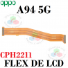 Oppo A94 5G 2021 CPH2211 - FLEX de CONEXION A LCD