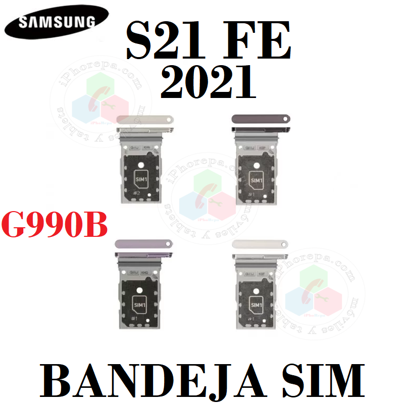 Samsung S21 FE 5G G990B G990 - BANDEJA DUAL SIM - ELEGIR COLOR