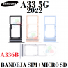 Samsung A33 5G 2022 A336B - BANDEJA SIM + MICRO SD