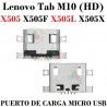 Lenovo Tab M10 10.1" TB-X505F X505 - PUERTO DE CARGA MICRO USB