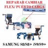 CAMBIO DE PUERTO DE CARGA EN SAMSUNG S8/S9 SERIES
