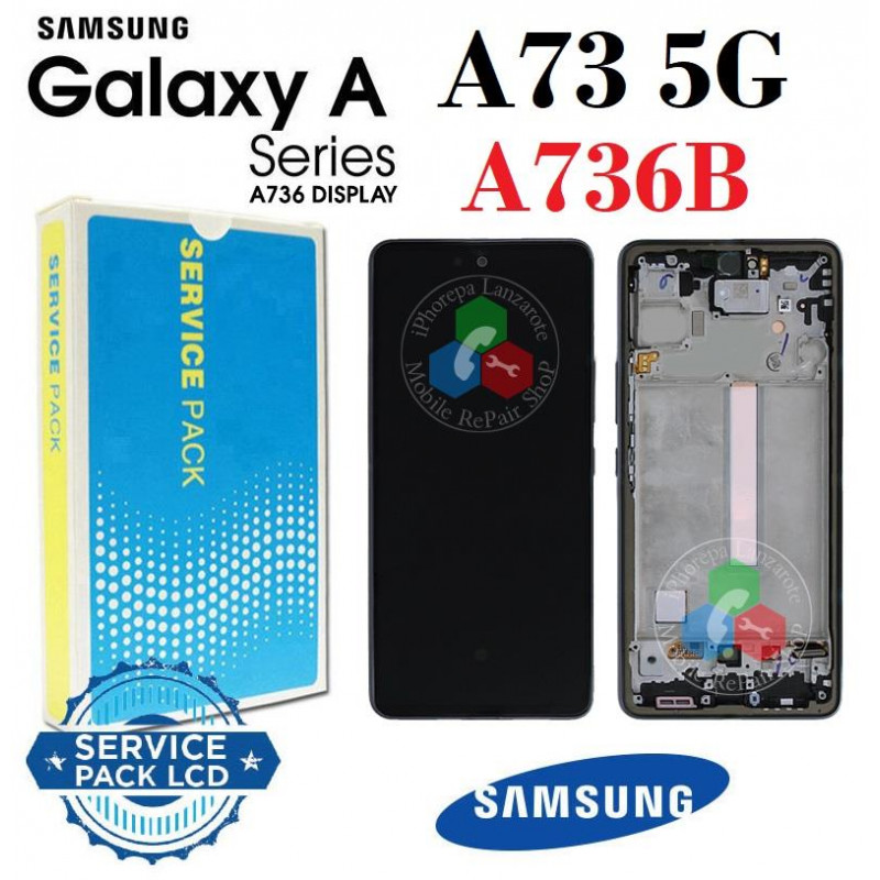 Samsung A73 5G 2022 A736B - PANTALLA SERVICE PACK CON MARCO