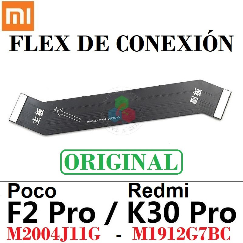 Xiaomi Poco F2 Pro 2020 M2004J11G / Redmi K30 PRO M1912G7BC - FLEX DE CONEXION A PLACA BASE