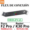 Xiaomi Poco F2 Pro 2020 M2004J11G / Redmi K30 PRO M1912G7BC - FLEX DE CONEXION A PLACA BASE