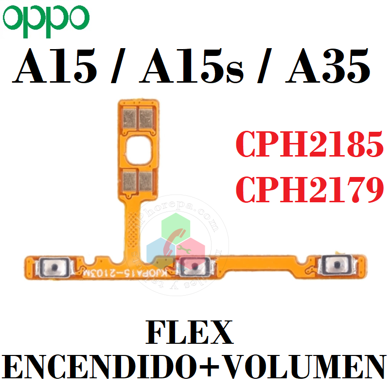 Oppo A15 2020 CPH2185 / A15s  CPH2179 / a16e / A35 2021 -  Flex encendido + volumen