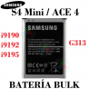 SAMSUNG S4 Mini i9190, i9192, i9195 / Ace 4 G313 - BATERIA BULK