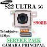 Samsung S22 Ultra 5G S908B 2022 - Cámara principal teleobjetivo 12 Mpx - Service Pack