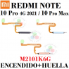 XIAOMI REDMI NOTE 10 PRO 4G 2021 M2101K6G / note 10 Pro Max - FLEX DE ENCENDIDO + HUELLA