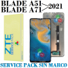 ZTE Blade A51 2021 / ZTE BLADE A71 2021 - PANTALLA SERVICE PACK SIN MARCO